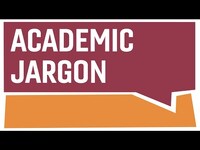 Thumbnail for Academic Jargon | Critical Concepts in Academic Research