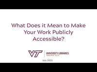 Thumbnail for What Does It Mean to Make Your Work Publicly Accessible?